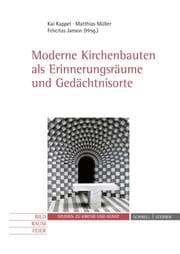 Cover von Moderne Kirchenbauten als Erinnerungsräume und Gedächtnisorte