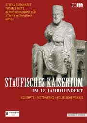 Cover von Staufisches Kaisertum im 12. Jahrhundert