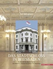 Cover von Das Stadtschloss in Wiesbaden