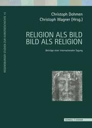 Cover von Religion als Bild - Bild als Religion