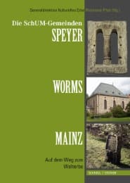 Cover von Die SchUM-Gemeinden Speyer, Worms, Mainz