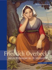 Cover von Friedrich Overbeck und die Bildkonzepte des 19. Jahrhunderts