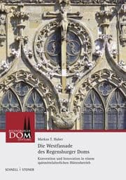 Cover von Die Westfassade des Regensburger Doms
