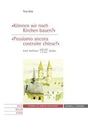 Cover von 'Können wir noch Kirchen bauen?'/'Possiamo ancora costruire chiese?'