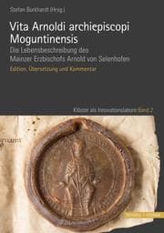 Cover von Vita Arnoldi archiepiscopi Moguntinensis