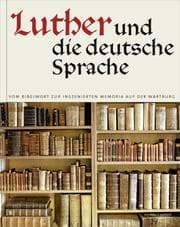 Cover von Luther und die deutsche Sprache