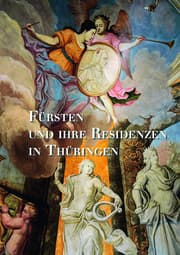 Cover von Fürsten und ihre Residenzen in Thüringen