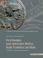 Cover von Forschungen zum römischen Höchst, Stadt Frankfurt am Main
