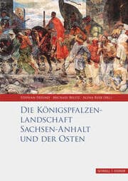 Cover von Die Königspfalzenlandschaft Sachsen-Anhalt und der Osten