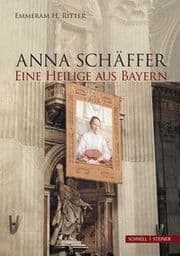Cover von Anna Schäffer. Eine Heilige aus Bayern