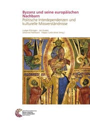Cover von Byzanz und seine europäischen Nachbarn