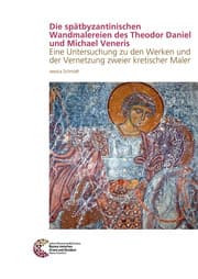 Cover von Die spätbyzantinischen Wandmalereien des Theodor Daniel und Michael Veneris