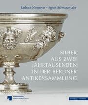 Cover von Silber aus zwei Jahrtausenden in der Berliner Antikensammlung