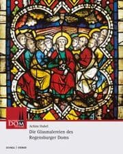 Cover von Die Glasmalereien des Regensburger Doms