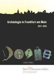 Cover von Archäologie in Frankfurt am Main 2017-2019