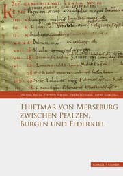 Cover von Thietmar von Merseburg zwischen Pfalzen, Burgen und Federkiel