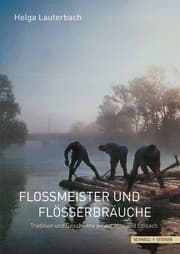 Cover von Floßmeister und Flößerbräuche