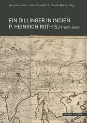 Cover von Ein Dillinger in Indien. P. Heinrich Roth SJ (1620-1668)