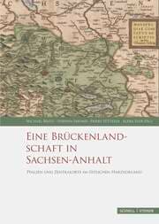 Cover von Eine Brückenlandschaft in Sachsen-Anhalt