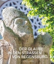 Cover von Der Glaube in den Straßen von Regensburg