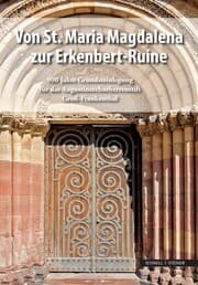 Cover von Von St. Maria Magdalena zur Erkenbert-Ruine
