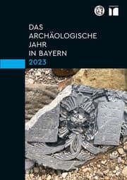 Cover von Das archäologische Jahr in Bayern 2023