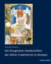 Cover von Die liturgischen Handschriften der Kölner Fraterherren in Kempen