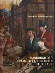 Cover von Handbuch der spätmittelalterlichen Baukultur