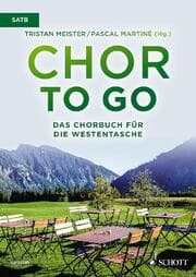 Cover von Chor to go - Das Chorbuch für die Westentasche