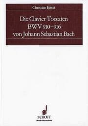 Cover von Die Clavier-Toccaten BWV 910-916 von Johann Sebastian Bach