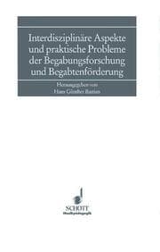 Cover von Interdisziplinäre Aspekte und praktische Probleme der Begabungsforschung und Begabtenförderung