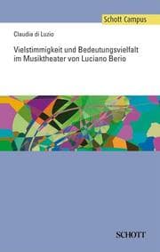 Cover von Vielstimmigkeit und Bedeutungsvielfalt im Musiktheater von Luciano Berio
