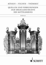 Cover von Quellen und Forschungen zur Orgelgeschichte des Mittelrheins