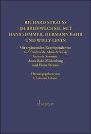 Cover von Richard Strauss. Briefwechsel mit Hermann Bahr, Hans Sommer und Willy Levin