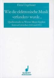 Cover von Wie die elektronische Musik 'erfunden' wurde ...