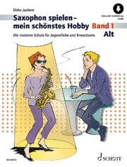 Cover von Saxophon spielen - mein schönstes Hobby: Alt-Saxophon