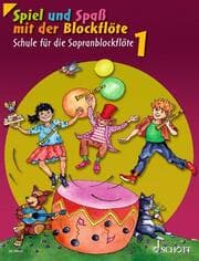 Cover von Spiel und Spaß mit der Blockflöte 1