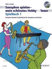 Cover von Saxophon spielen, mein schönstes Hobby: Tenor 1