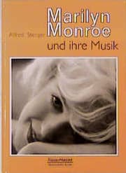 Cover von Marilyn Monroe und ihre Musik