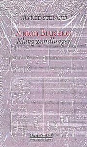 Cover von Anton Bruckner Klangwandlungen
