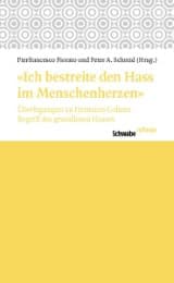 Cover von 'Ich bestreite den Hass im Menschenherzen'