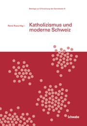 Cover von Katholizismus und moderne Schweiz