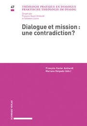 Cover von Dialogue et mission: une contradiction?
