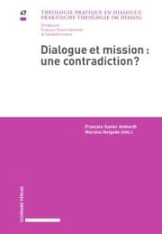 Cover von Dialogue et mission : une contradiction?