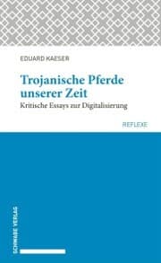 Cover von Trojanische Pferde unserer Zeit