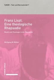 Cover von Franz Liszt. Eine theologische Rhapsodie