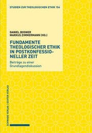Cover von Fundamente theologischer Ethik in postkonfessioneller Zeit