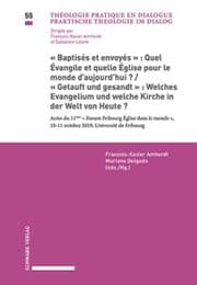 Cover von 'Baptisés et envoyés': Quel Évangile et quelle Église pour le monde d'aujourd'hui? / 'Getauft und gesandt': Welches Evangelium und welche Kirche in der Welt von Heute?