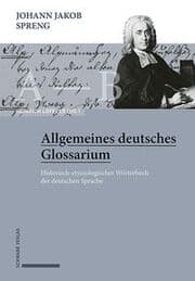 Cover von Johann Jakob Spreng, Allgemeines deutsches Glossarium
