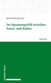 Cover von Im Spannungsfeld zwischen Natur und Kultur